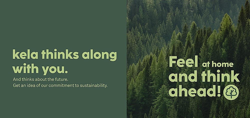 kela thinks along with you. And thinks about the future. Get an idea of our commitment to sustainability.